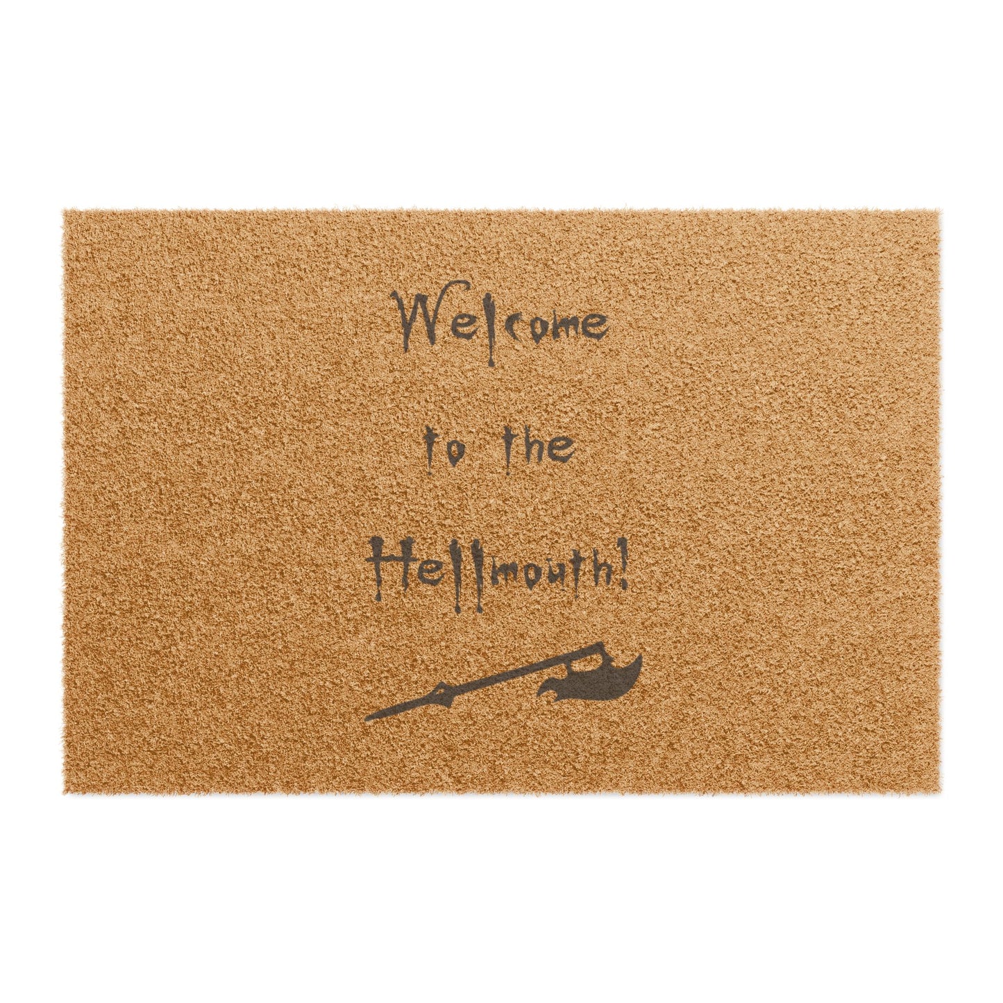 Buffy Inspired "Welcome to Hellmouth" Doormat – Outdoor Coir Mat