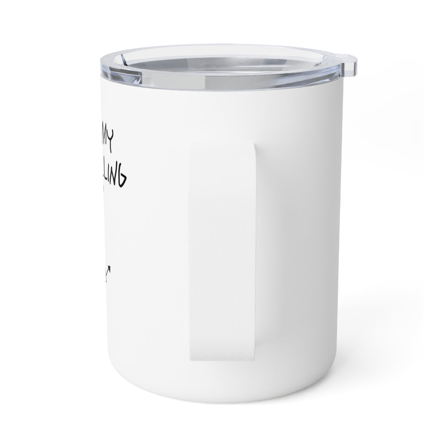 Buffy Inspired "This Is My Patrolling Cup" 10oz Insulated Coffee Mug