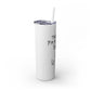 Buffy Inspired "This Is My Patrolling Drink" Skinny Tumbler 20oz