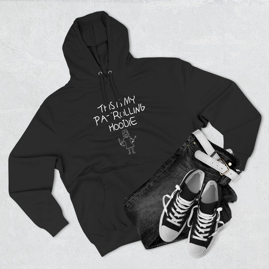 Buffy Inspired "This Is My Patrolling Hoodie" – Premium Three-Panel Fleece Hoodie