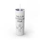 Buffy Inspired "This Is My Patrolling Drink" Skinny Tumbler 20oz