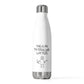 Buffy Inspired "This Is My Patrolling Water" 20oz Insulated Bottle – Eco-Friendly Stainless Steel