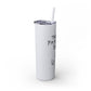 Buffy Inspired "This Is My Patrolling Drink" Skinny Tumbler 20oz