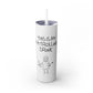 Buffy Inspired "This Is My Patrolling Drink" Skinny Tumbler 20oz